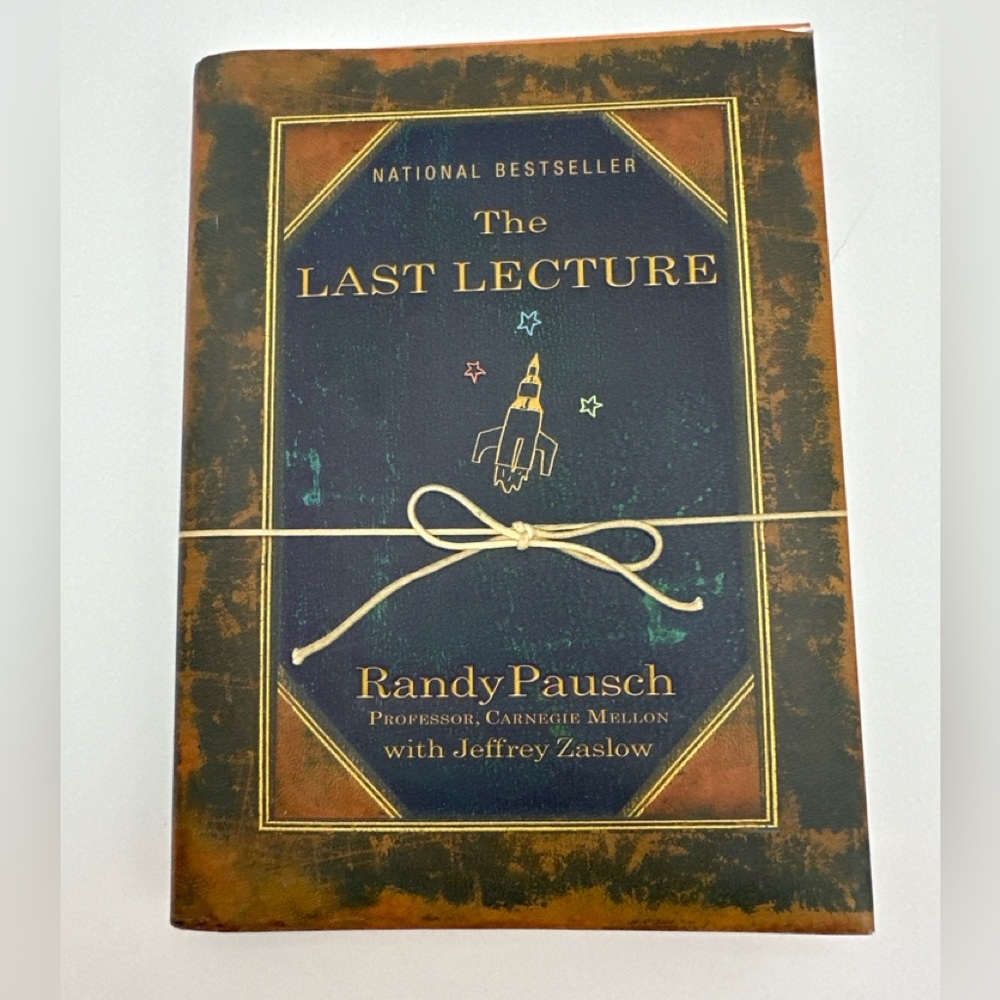 The Last Lecture Book Randy Pausch 1st Edition Inspirational